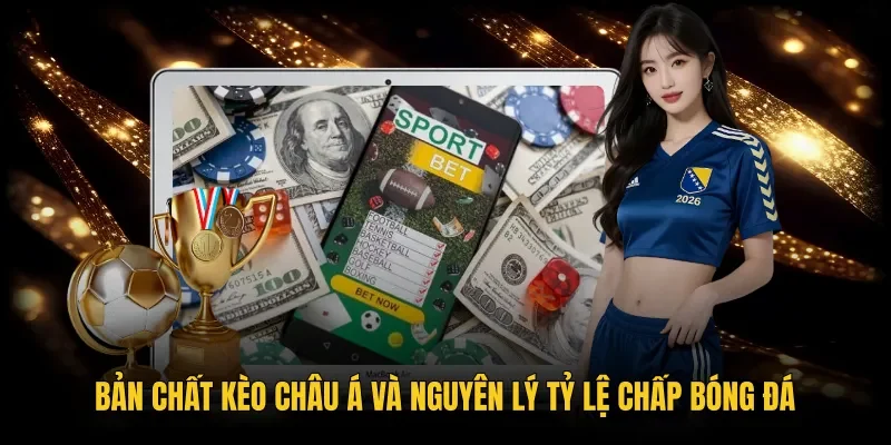 Nguyên lý cân bằng thực lực bóng đá qua kèo châu Á