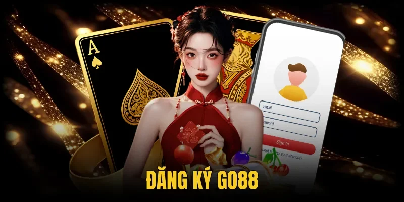 Đăng Ký Go88 - Quy Trình 3 Bước Chuẩn Xác Và Xử Lý Lỗi