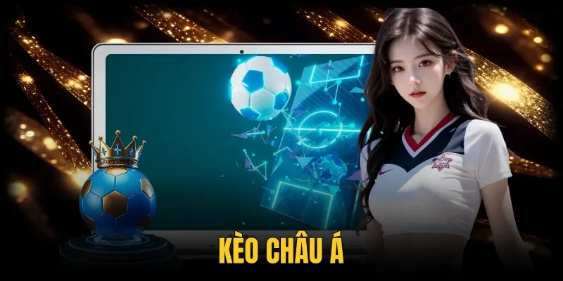 Kèo Châu Á | Hướng Dẫn Đọc Tỷ Lệ Chấp Chuẩn Tại Go88