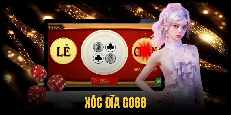 Xóc Đĩa Go88 - Quy Tắc Đặt Cược Và Bảng 16 Thế Quân Vị